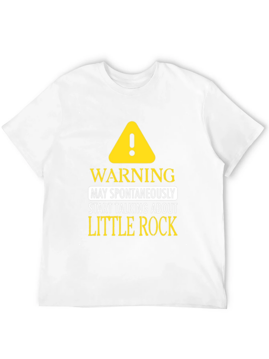 Warning: May Spontaneously Talk About Little Rock T-Shirt product image 3