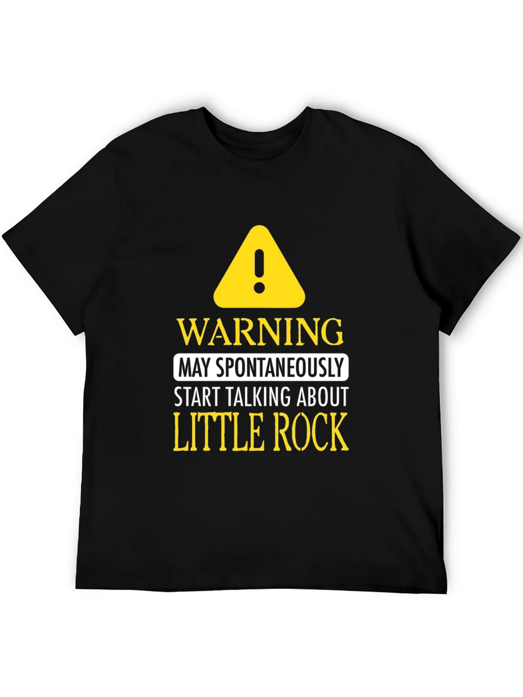 Warning: May Spontaneously Talk About Little Rock T-Shirt product image 8