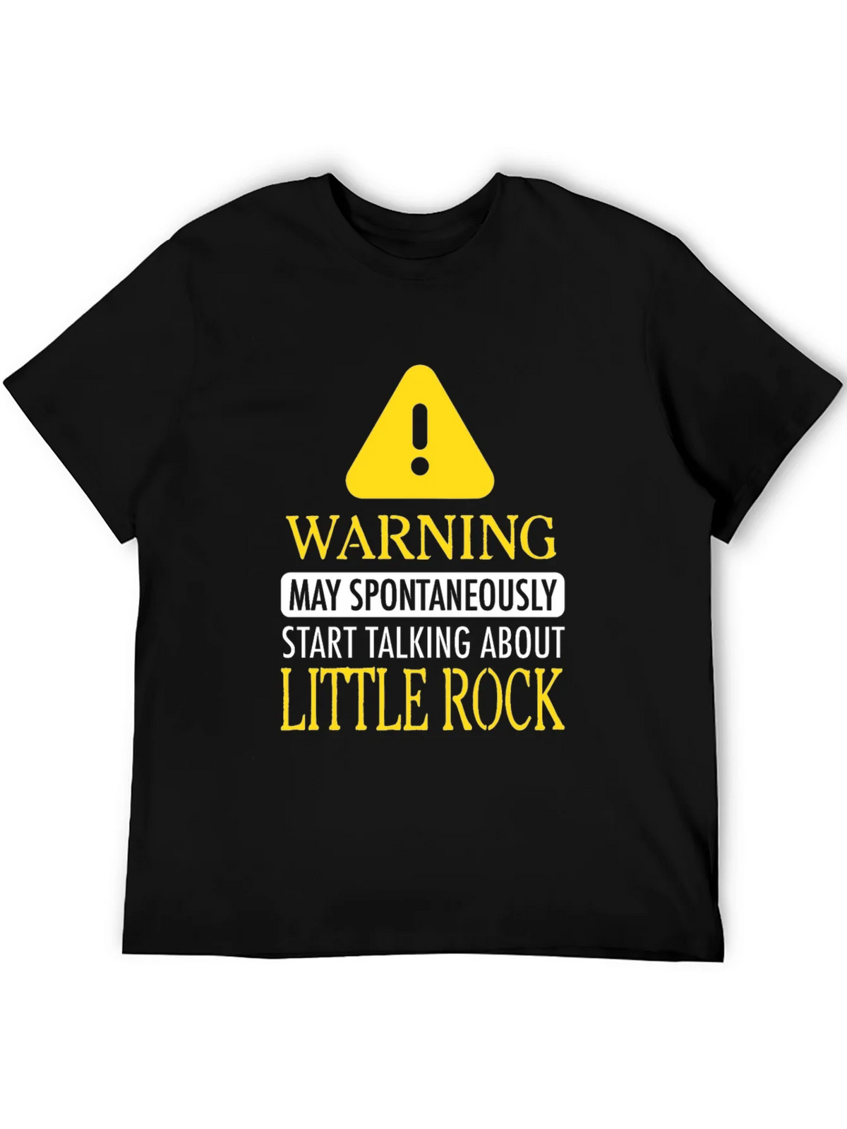 Warning: May Spontaneously Talk About Little Rock T-Shirt product image 8