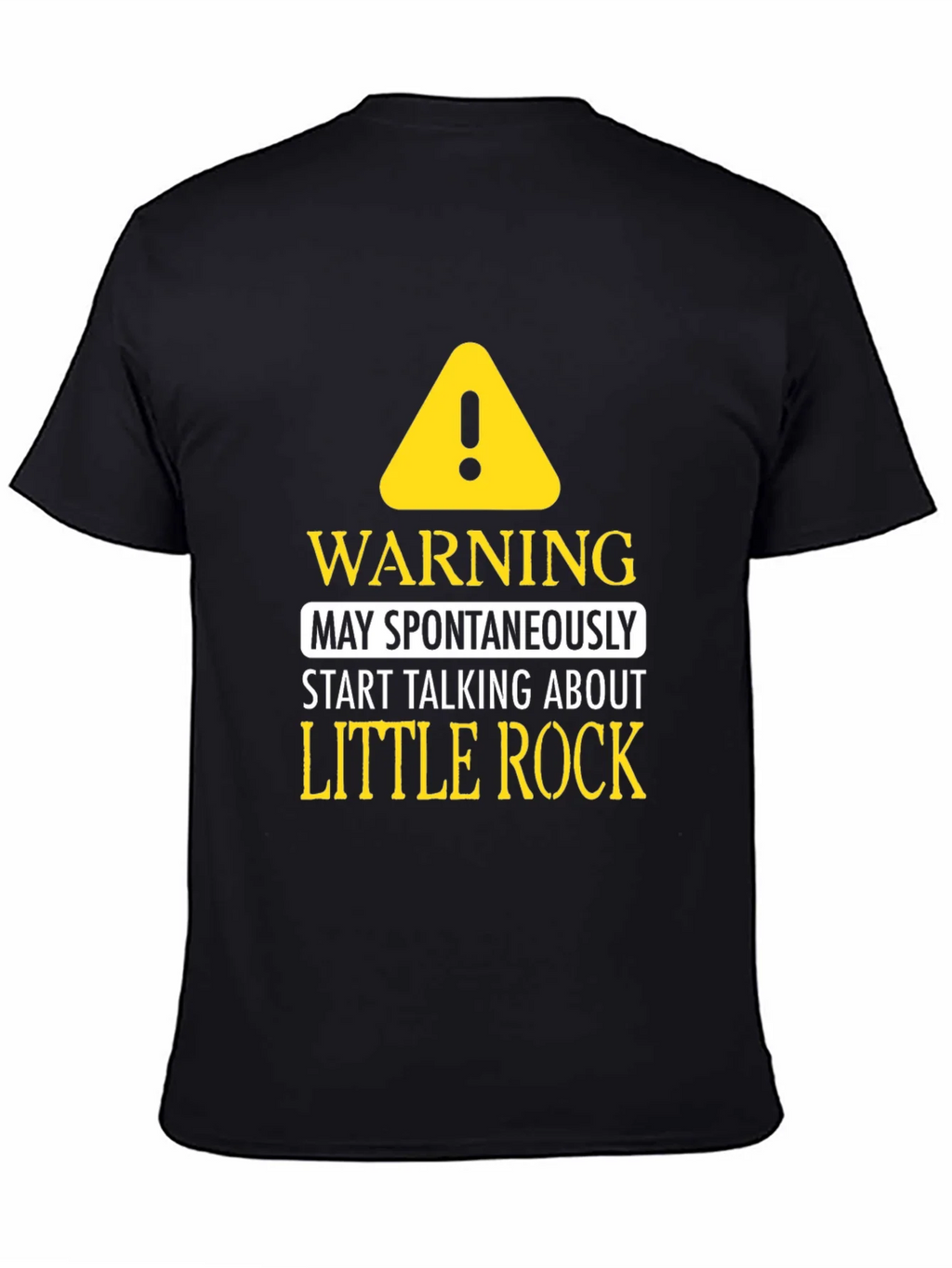 Warning: May Spontaneously Talk About Little Rock T-Shirt product image 7
