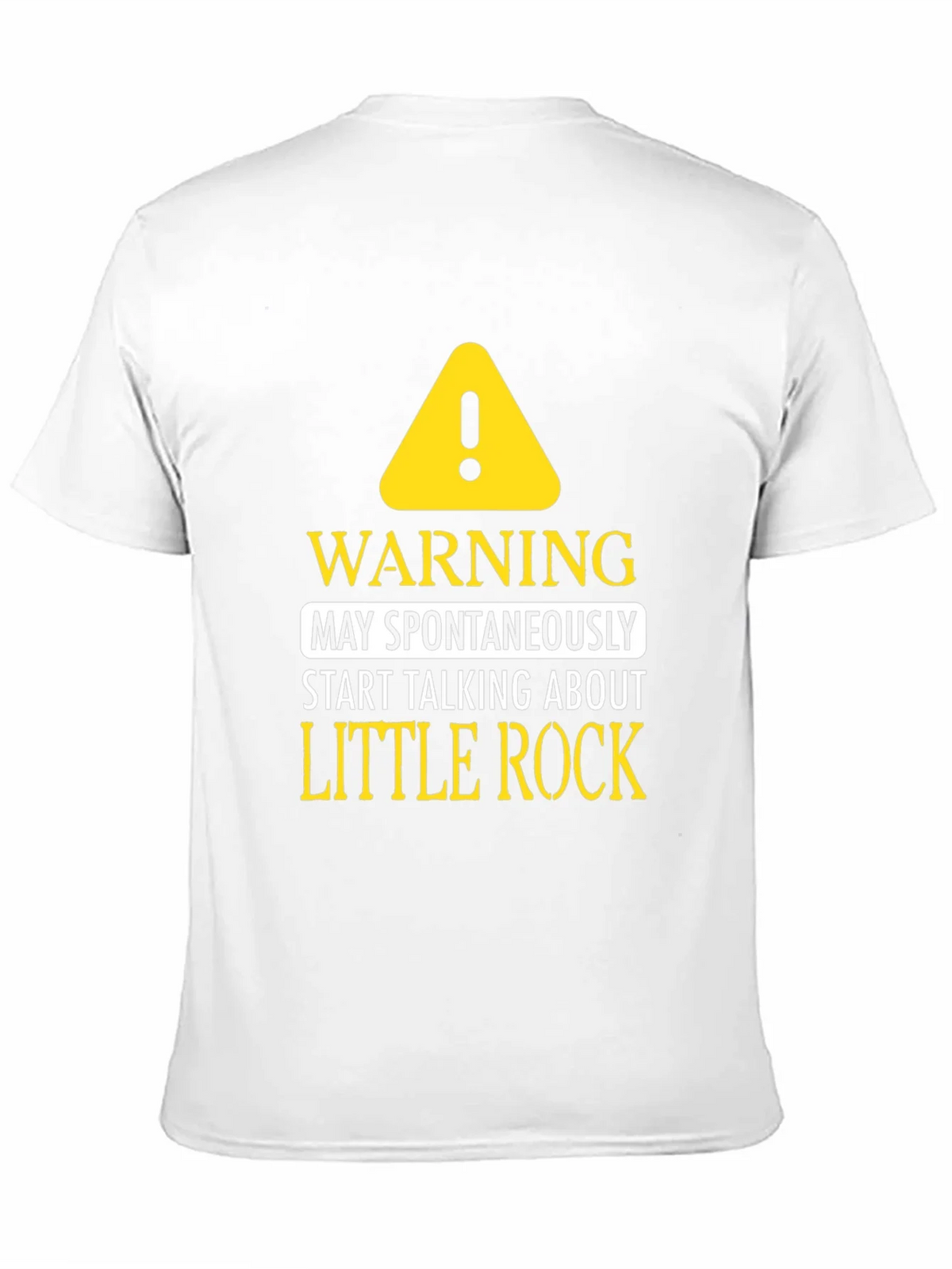 Warning: May Spontaneously Talk About Little Rock T-Shirt product image 2