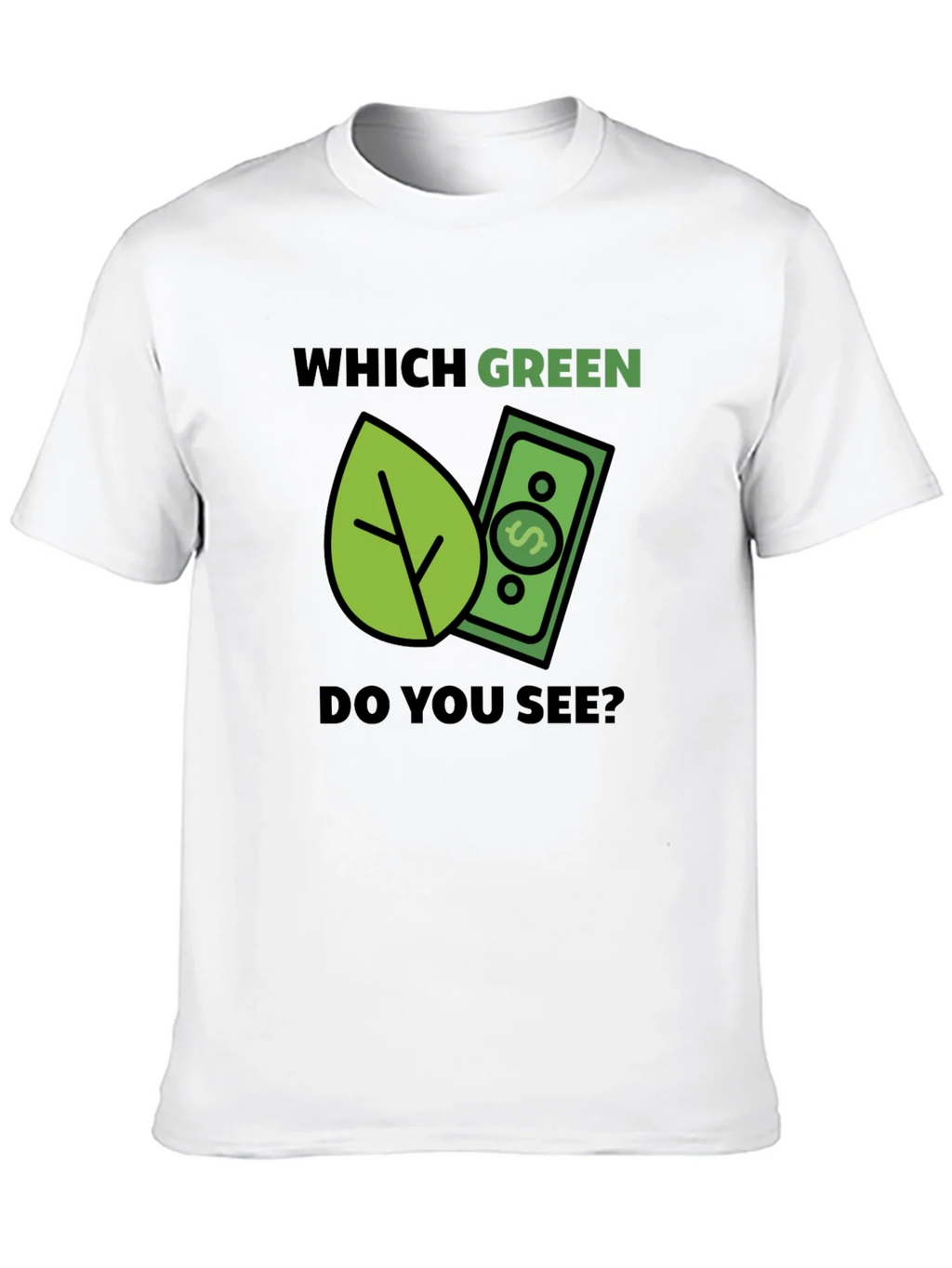 Which Green? T-Shirt - Eco & Money Design Tee product image 12