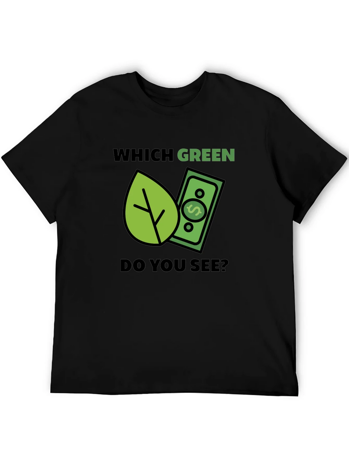 Which Green? T-Shirt - Eco & Money Design Tee product image 8