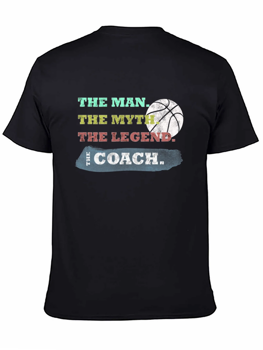 The Coach T-Shirt: Man Myth Legend Basketball Tee product image 7