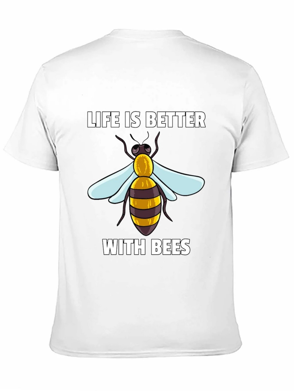 Life is Better With Bees T-Shirt product image 1