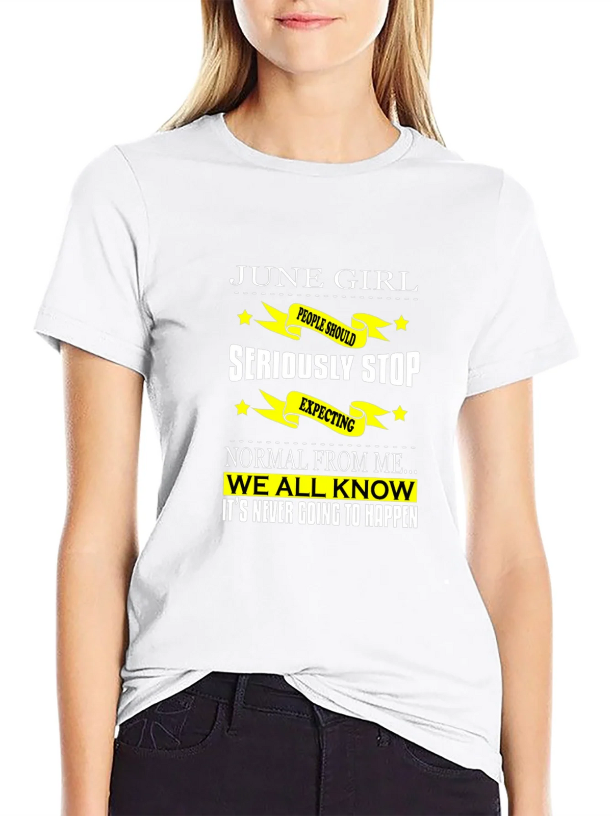 June Girl T-Shirt - Seriously Stop Expecting Normal! product image 11