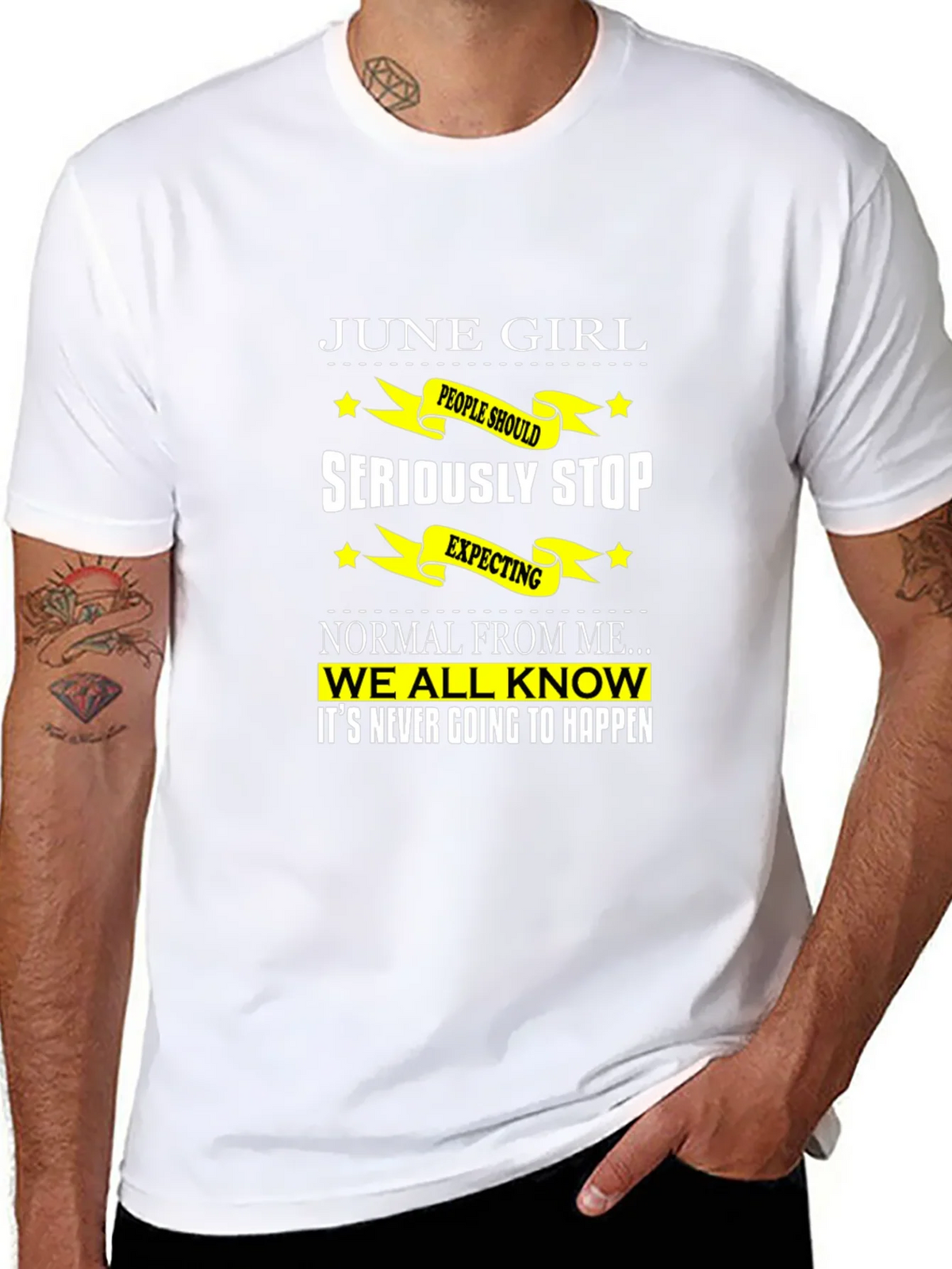 June Girl T-Shirt - Seriously Stop Expecting Normal! product image 10