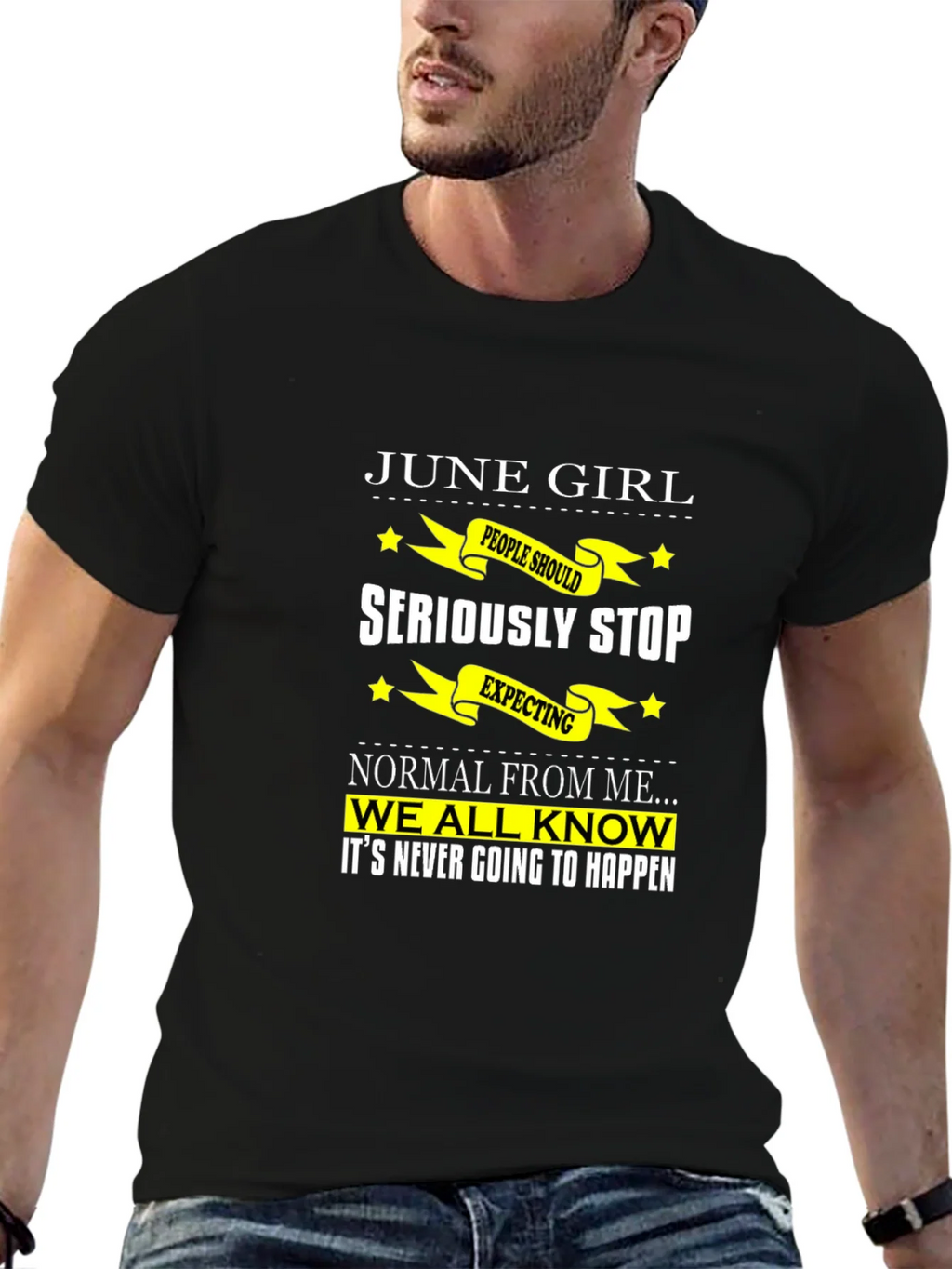 June Girl T-Shirt - Seriously Stop Expecting Normal! product image 9