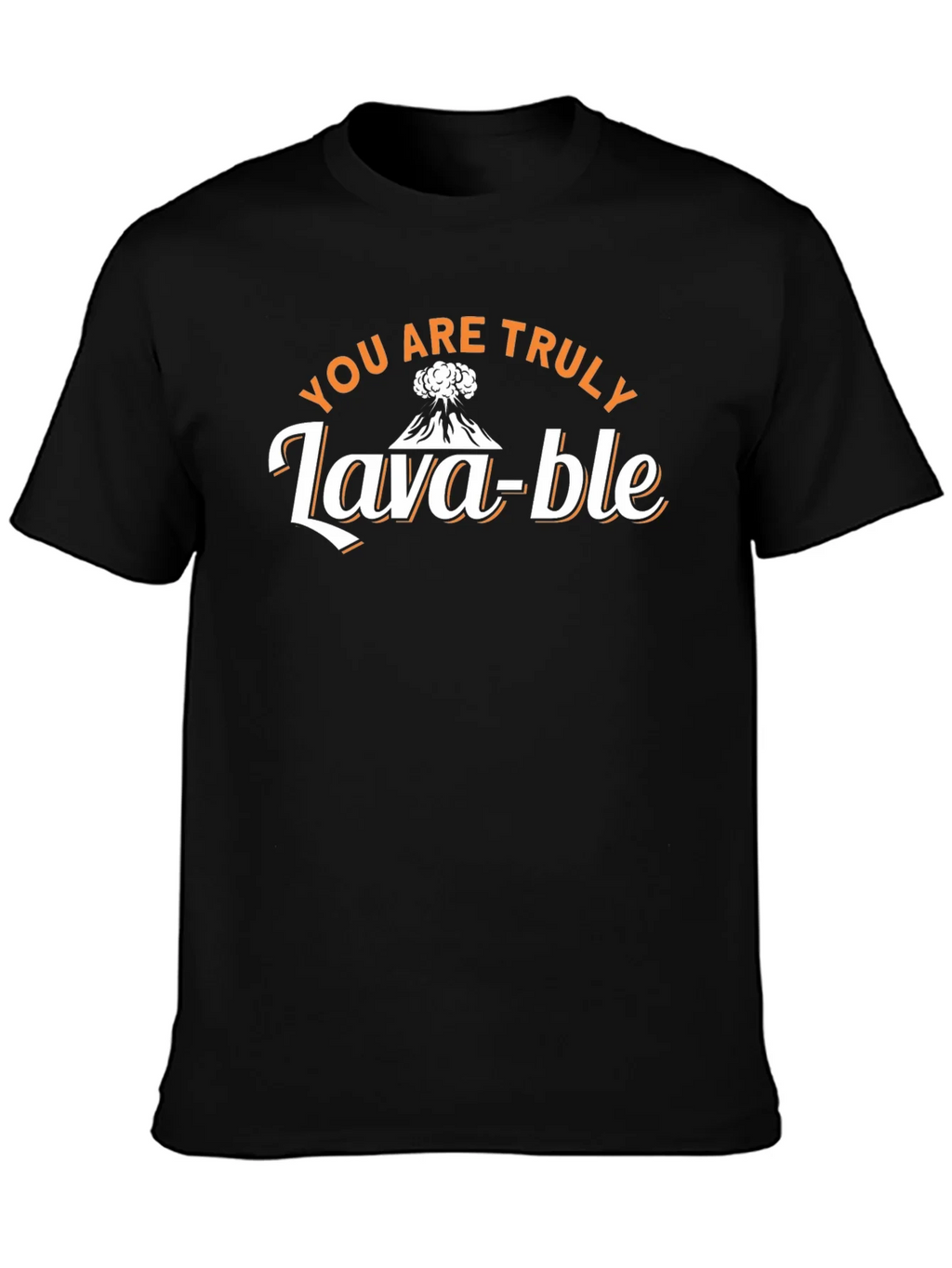 You Are Truly Lava-ble Black T-Shirt product image 6
