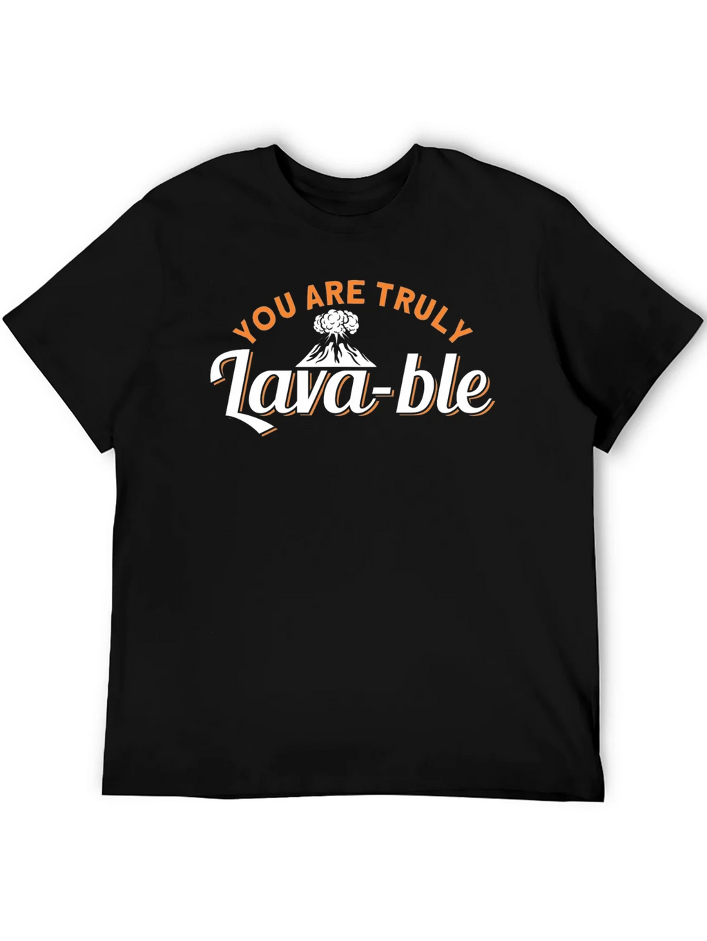 You Are Truly Lava-ble Black T-Shirt product image 8