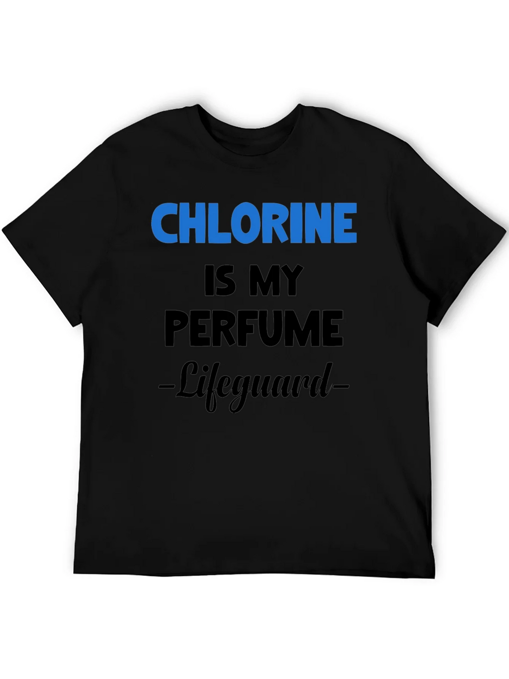 Chlorine is My Perfume Lifeguard T-Shirt product image 8