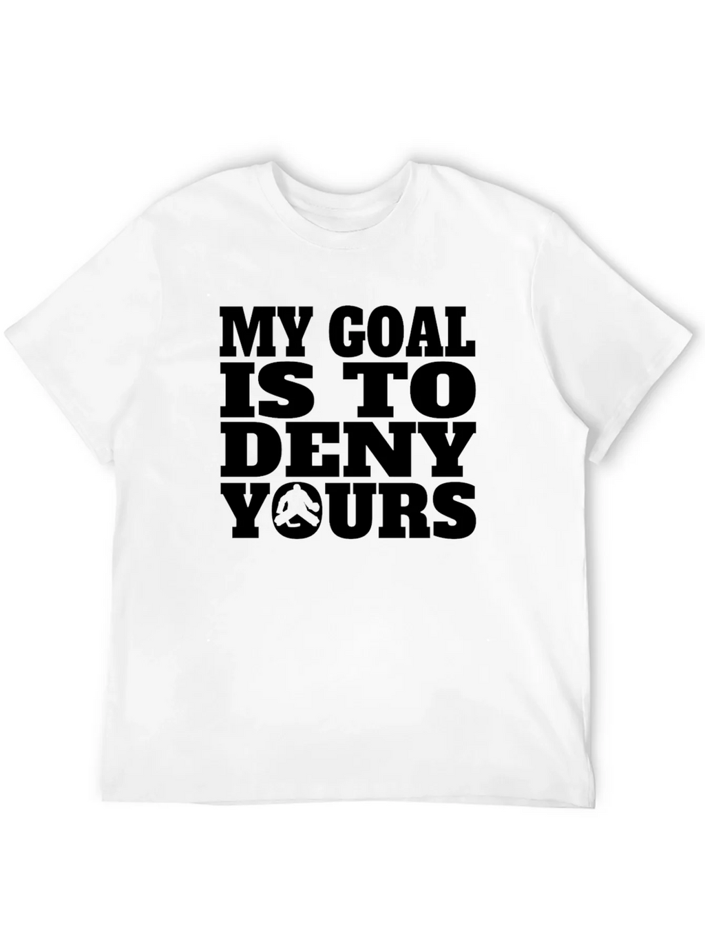 My Goal Is To Deny Yours Black T-Shirt product image 3