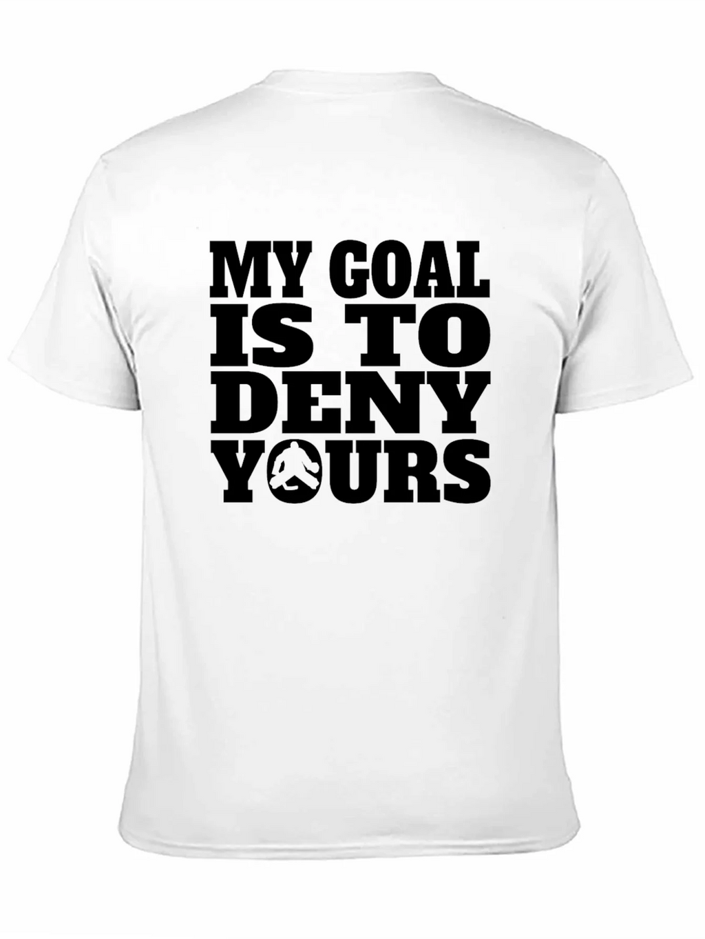 My Goal Is To Deny Yours Black T-Shirt product image 2
