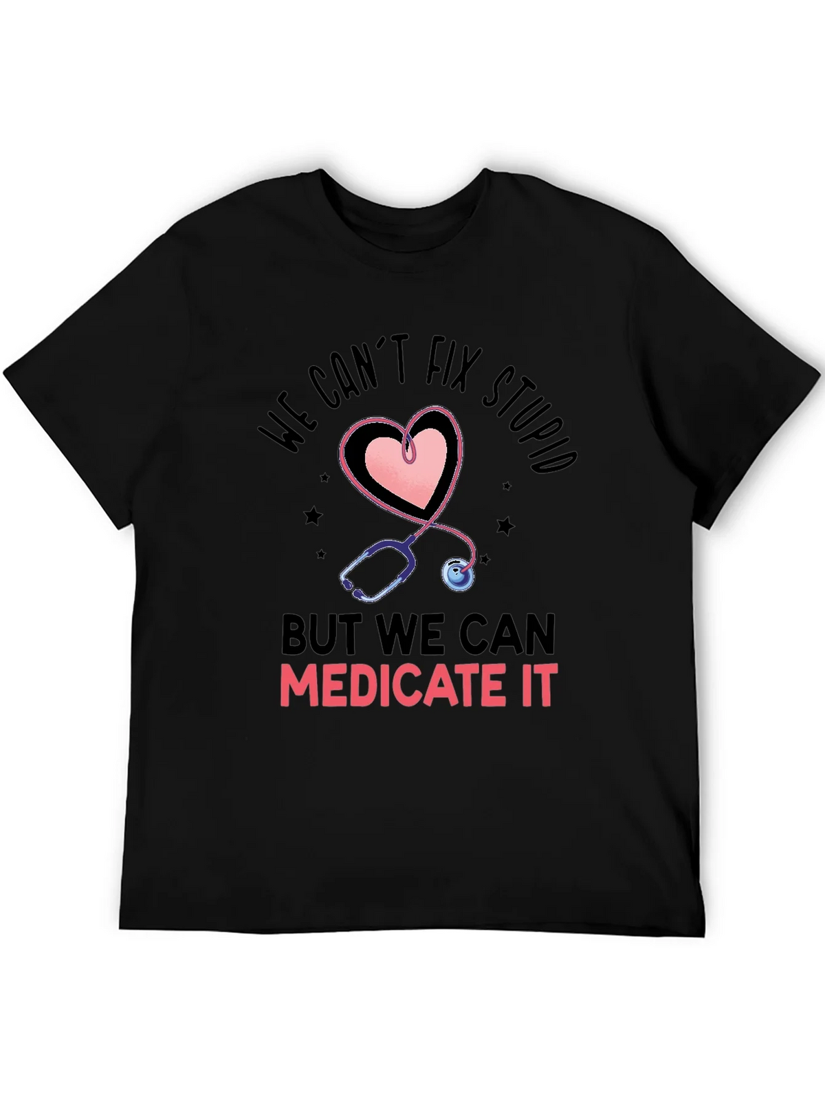 Funny Nurse T-Shirt - Cant Fix Stupid product image 4