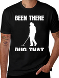 Been There Dug That T-Shirt Metal Detecting product image 1