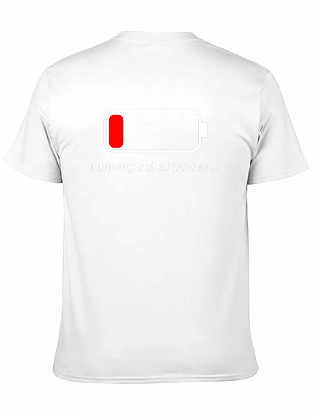 Running Out of Power T-Shirt - Low Battery Design product image 2