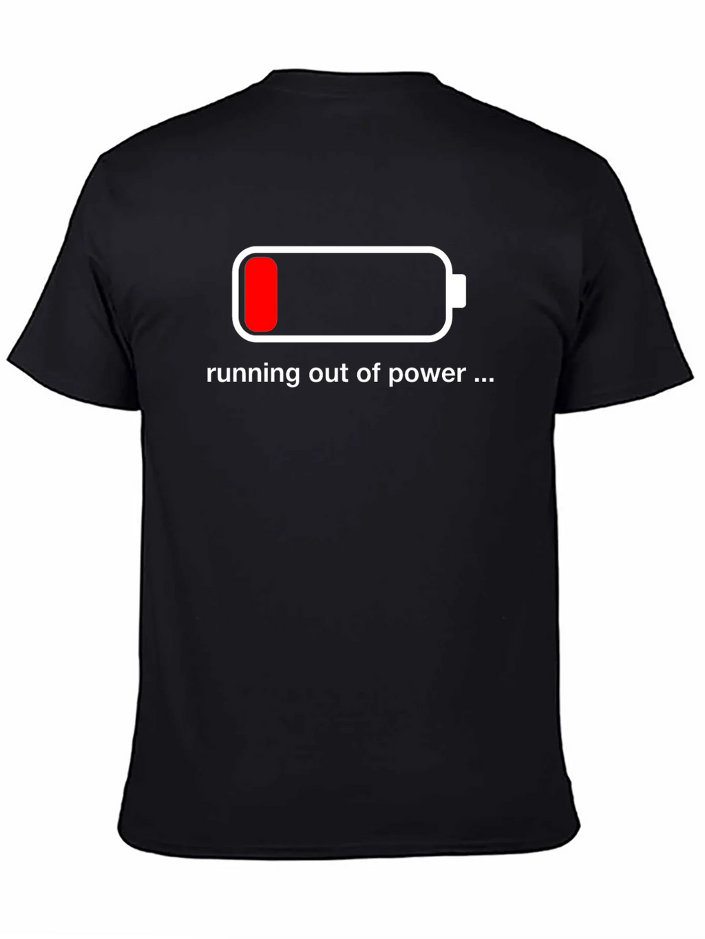 Running Out of Power T-Shirt - Low Battery Design product image 7