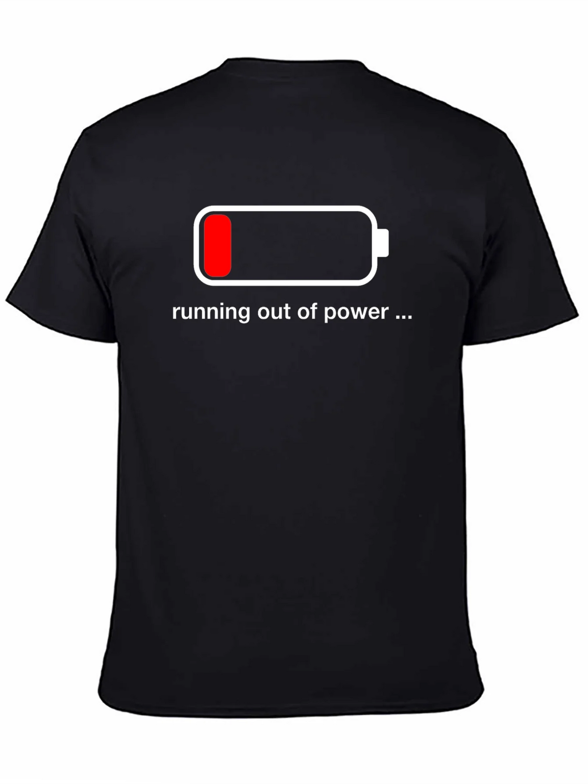 Running Out of Power T-Shirt - Low Battery Design product image 7