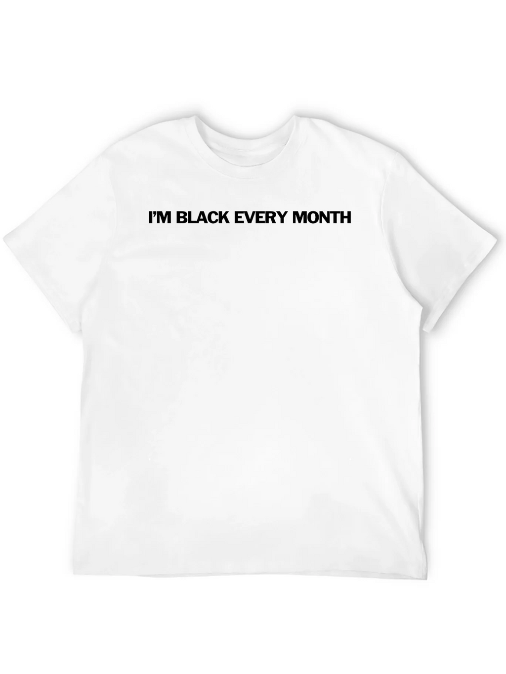 Im Black Every Month T-Shirt product image 3