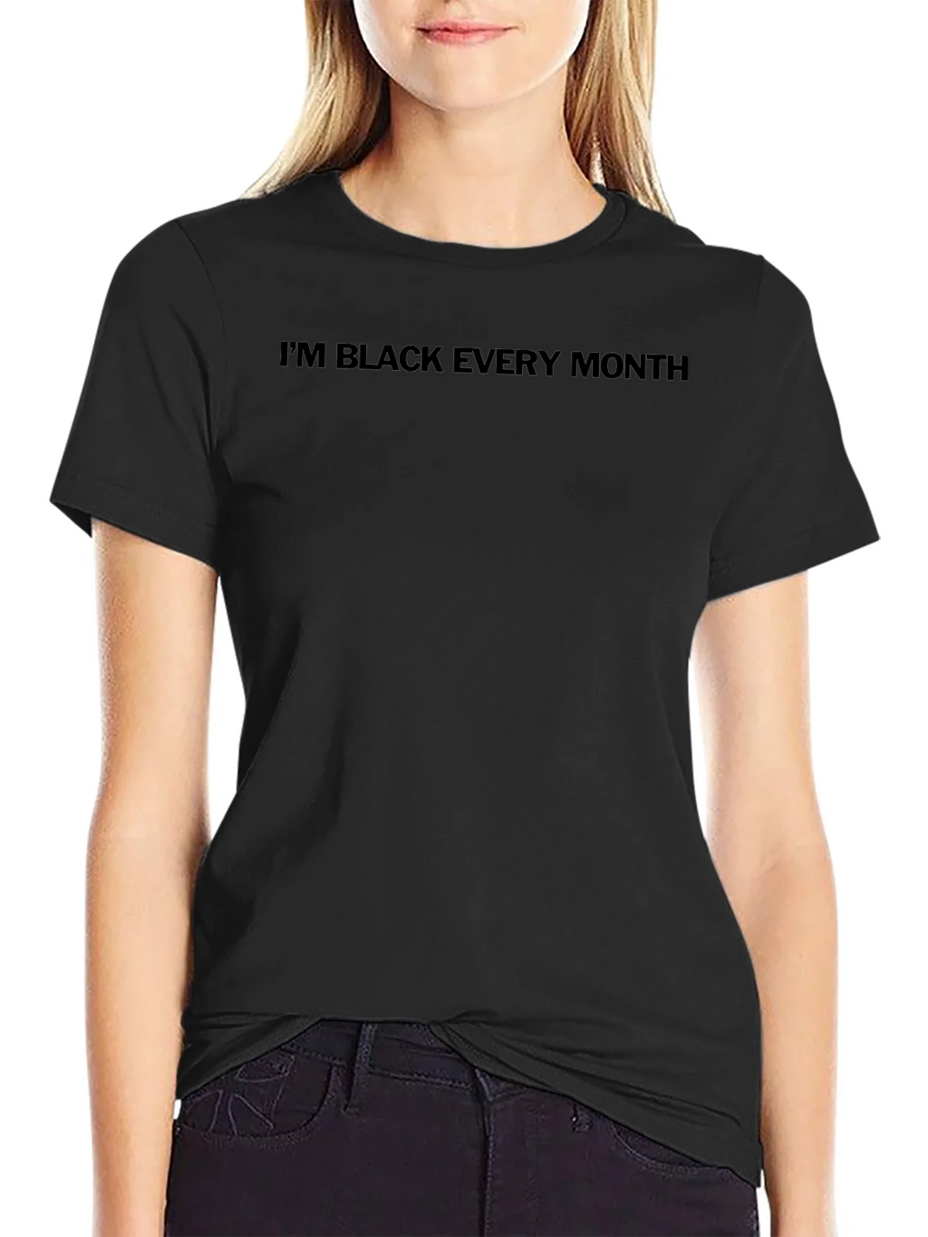 Im Black Every Month T-Shirt product image 5