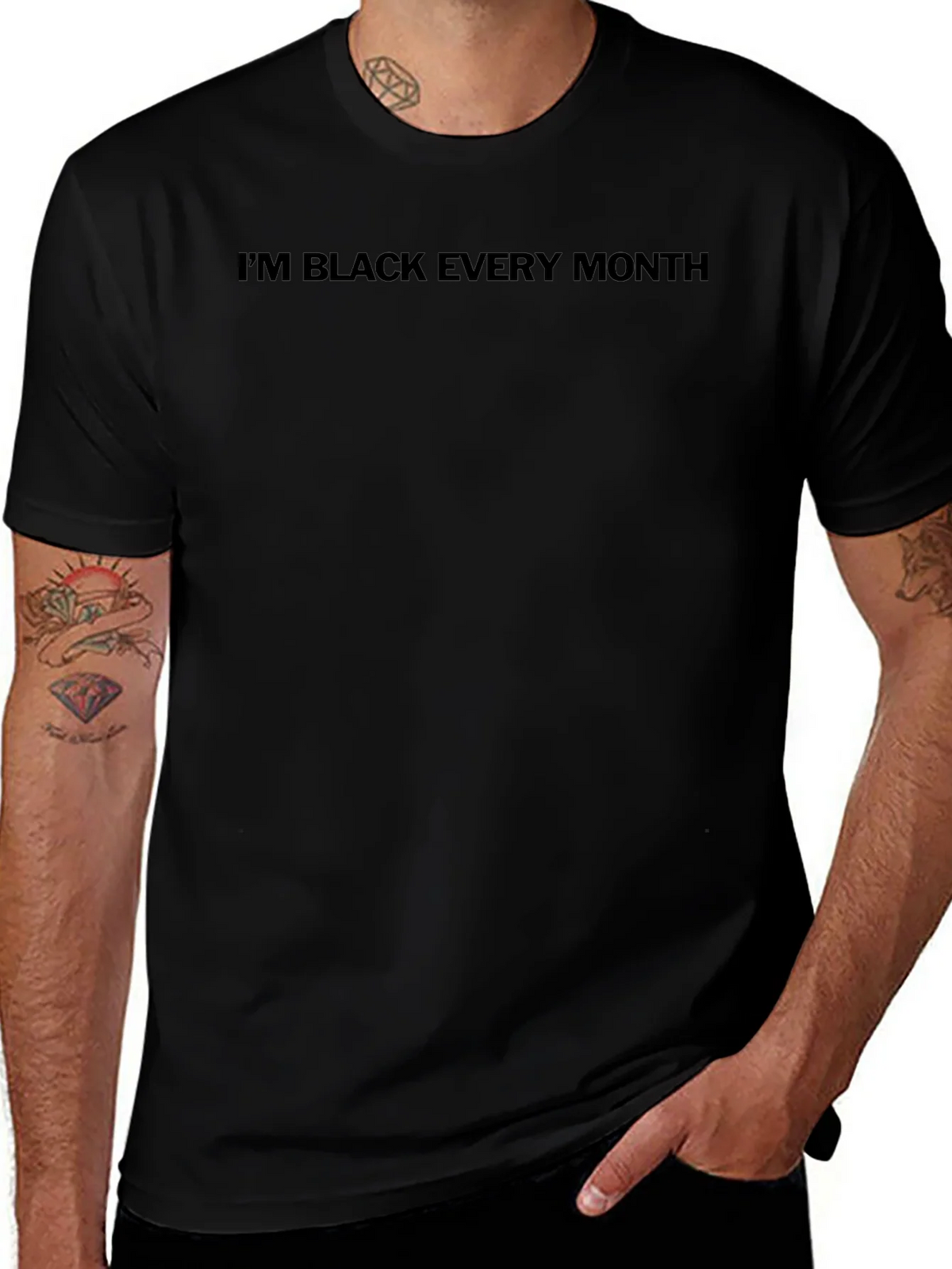 Im Black Every Month T-Shirt product image 1
