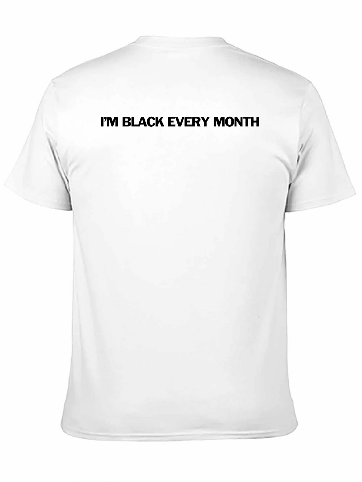 Im Black Every Month T-Shirt product image 2