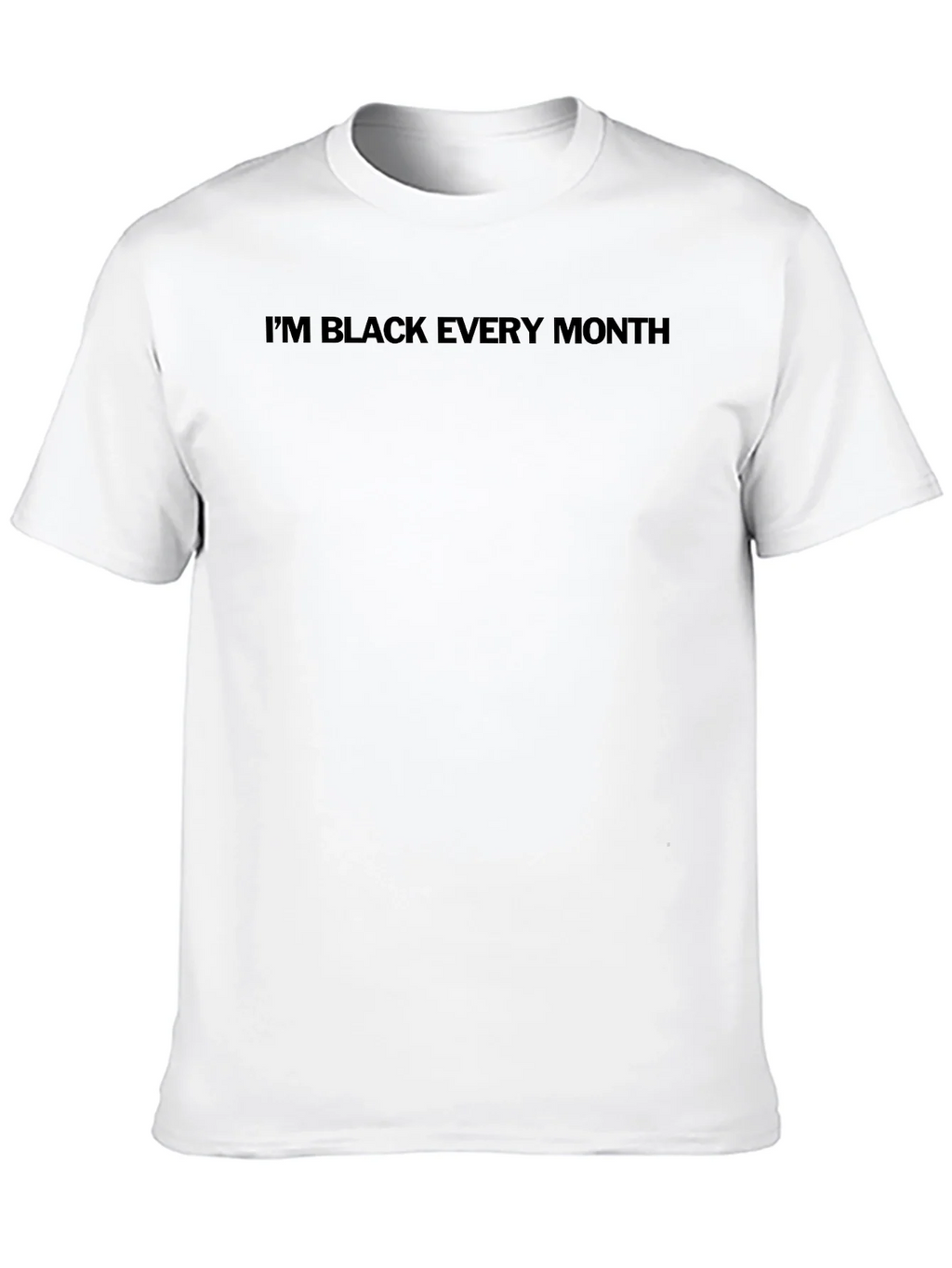 Im Black Every Month T-Shirt product image 12