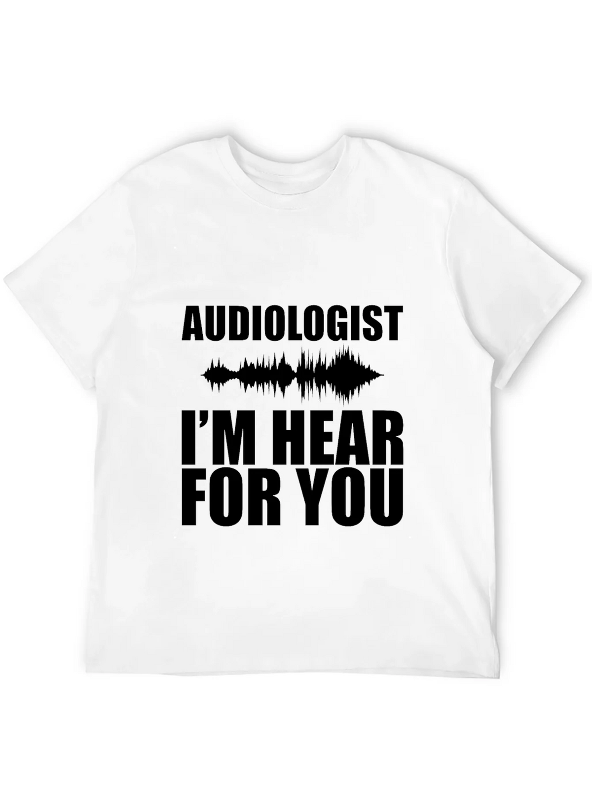Audiologist Hear For You Black T-Shirt product image 3