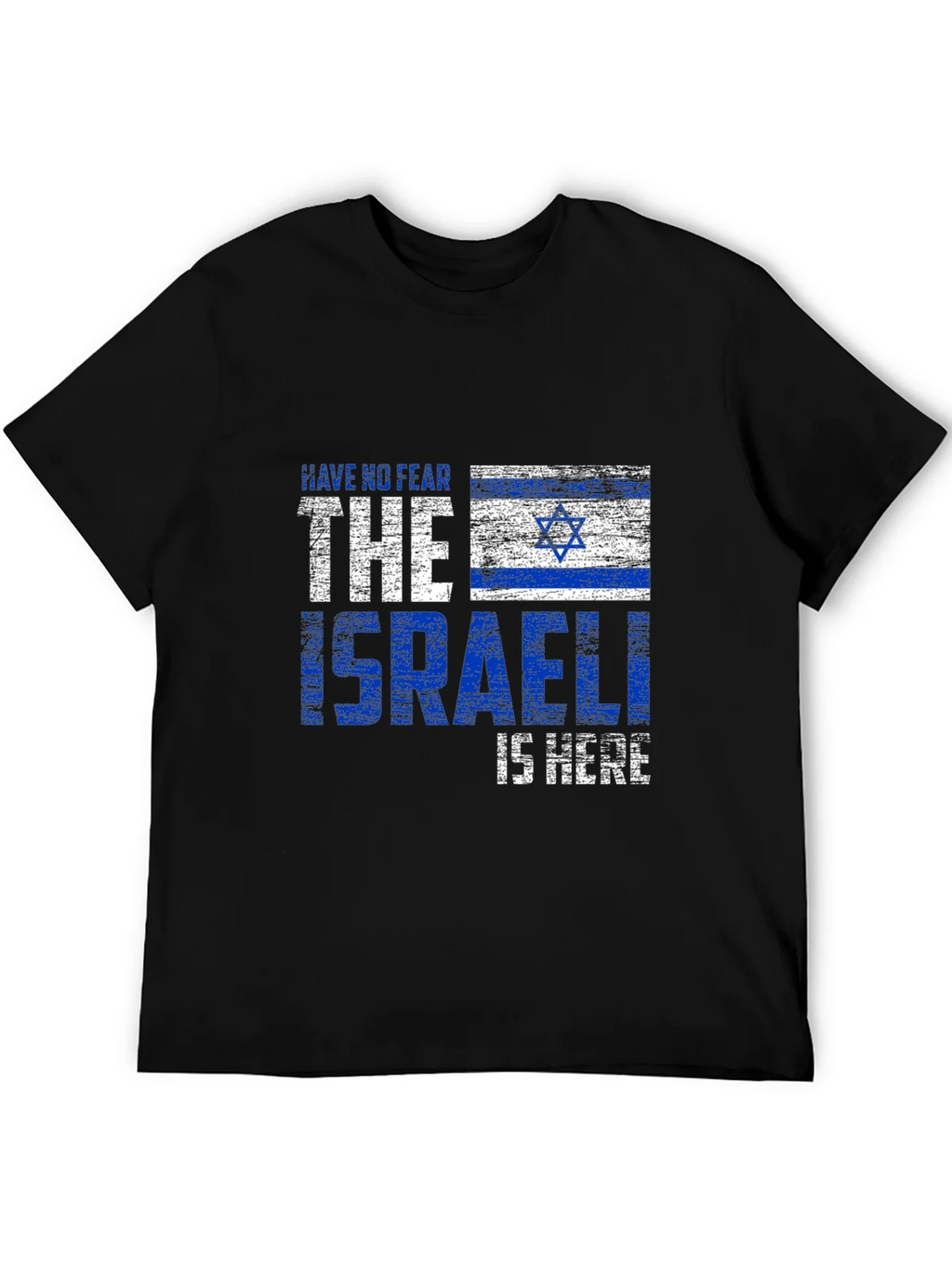 Israeli Pride T-Shirt: Have No Fear The is Here product image 8