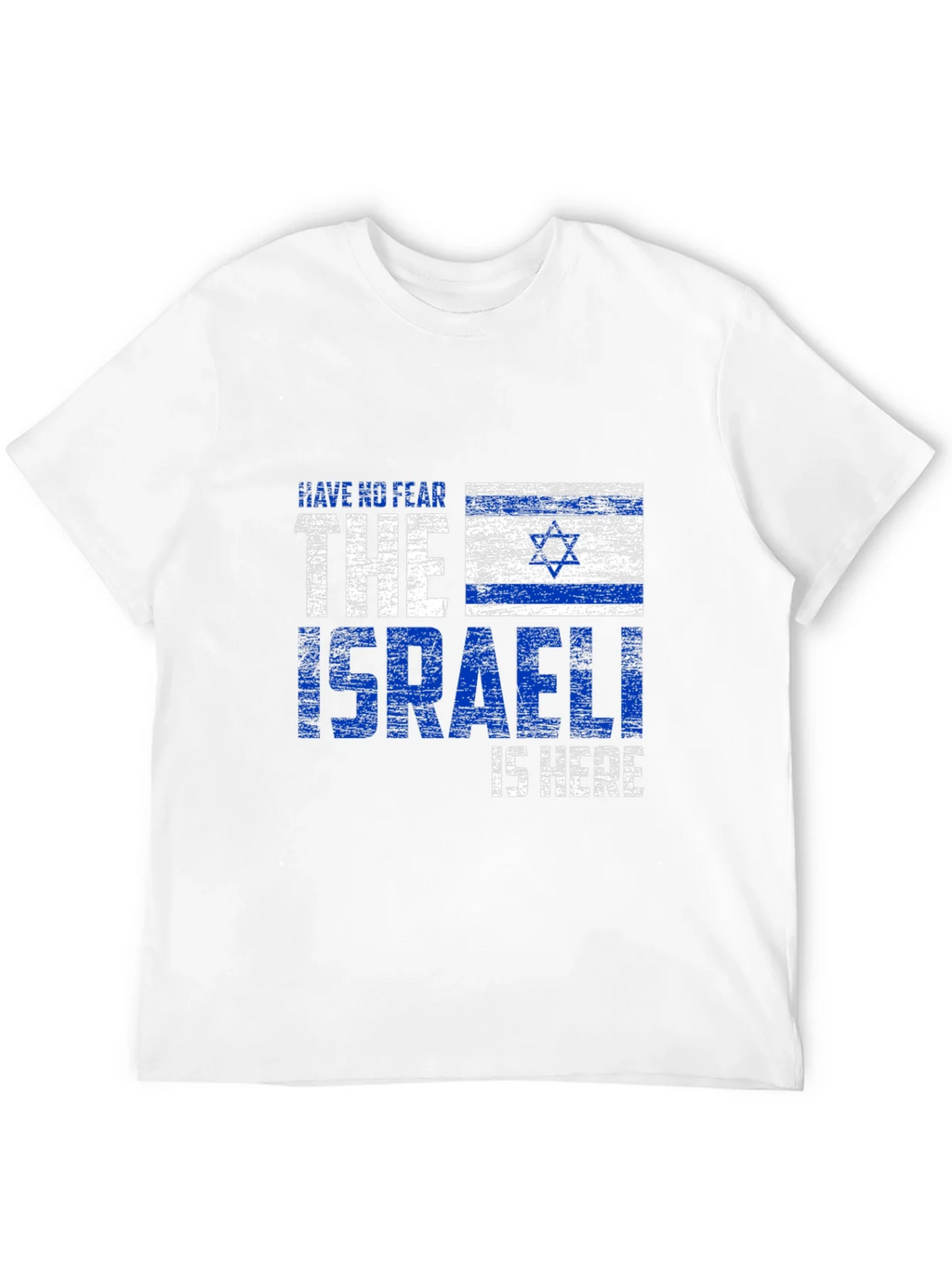 Israeli Pride T-Shirt: Have No Fear The is Here product image 3