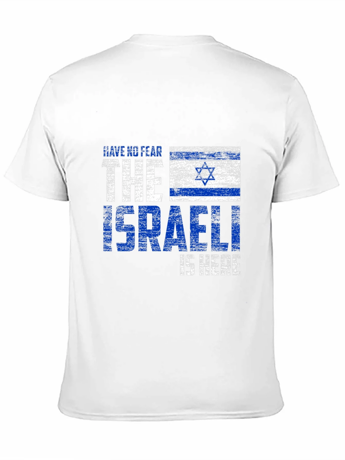 Israeli Pride T-Shirt: Have No Fear The is Here product image 2