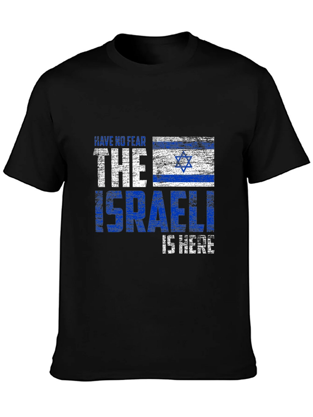 Israeli Pride T-Shirt: Have No Fear The is Here product image 6