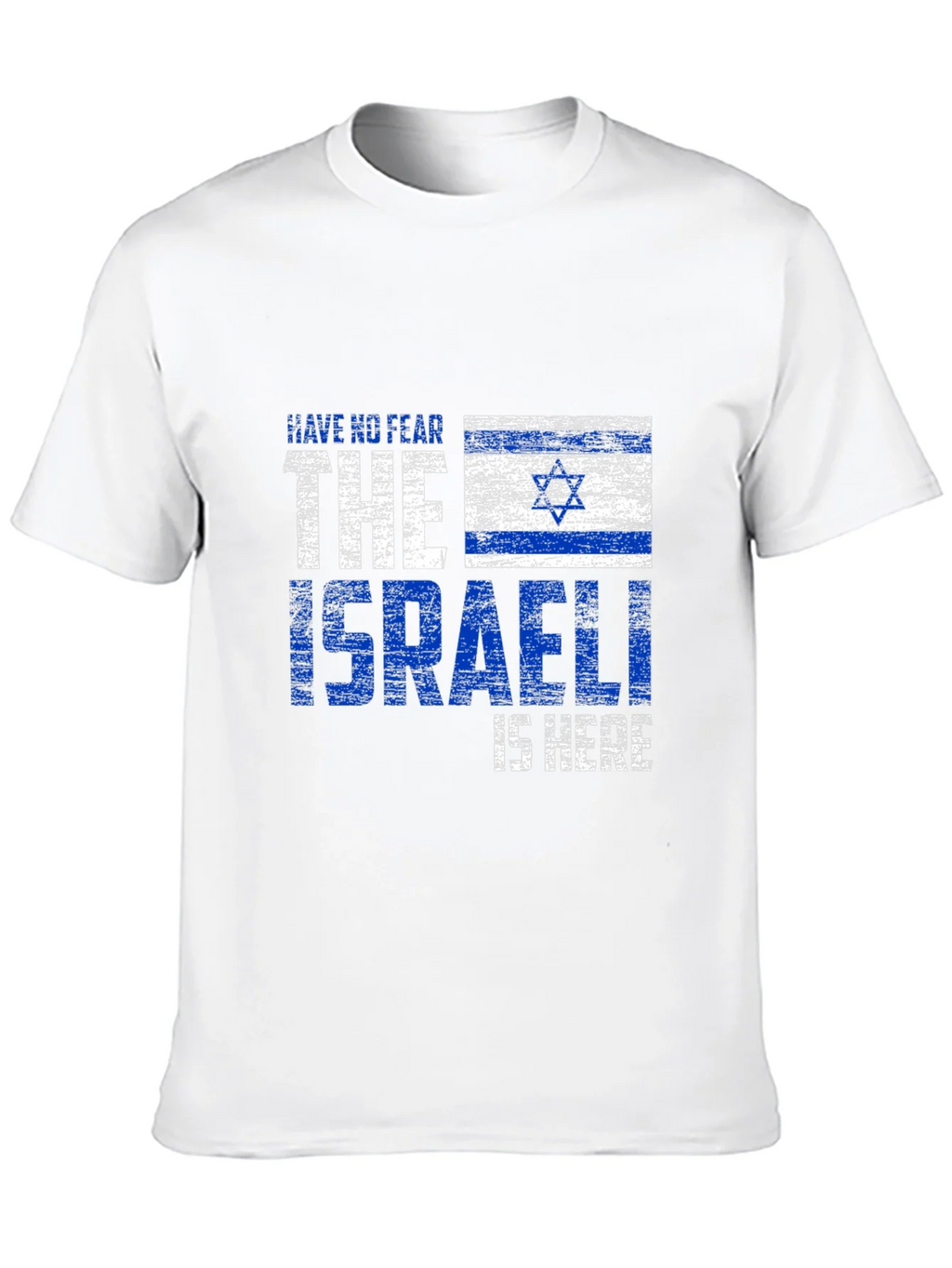 Israeli Pride T-Shirt: Have No Fear The is Here product image 12