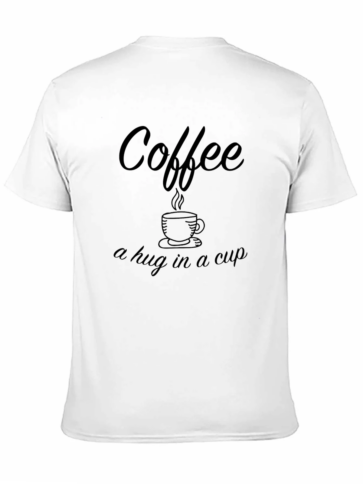 Coffee Hug in a Cup Black T-Shirt