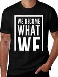 We Become What We Think About T-Shirt - Black product image 1