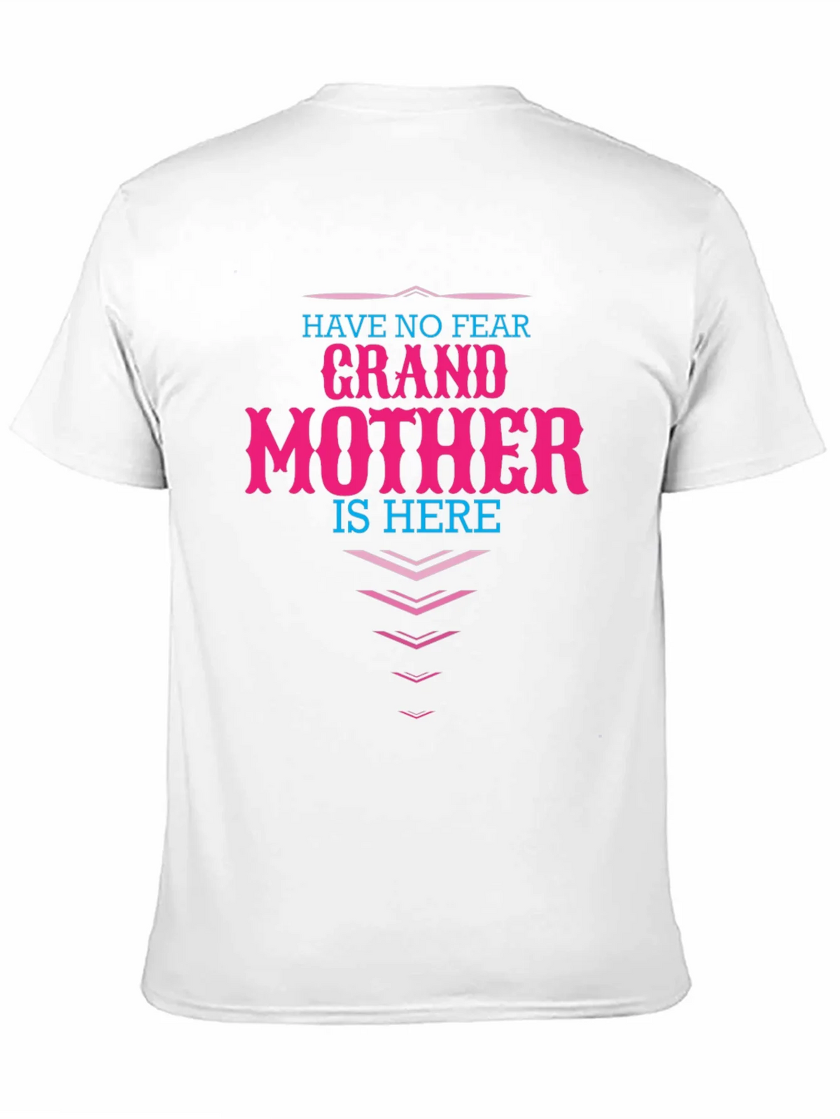 Grandmother Here T-Shirt - Novelty Family Apparel product image 2
