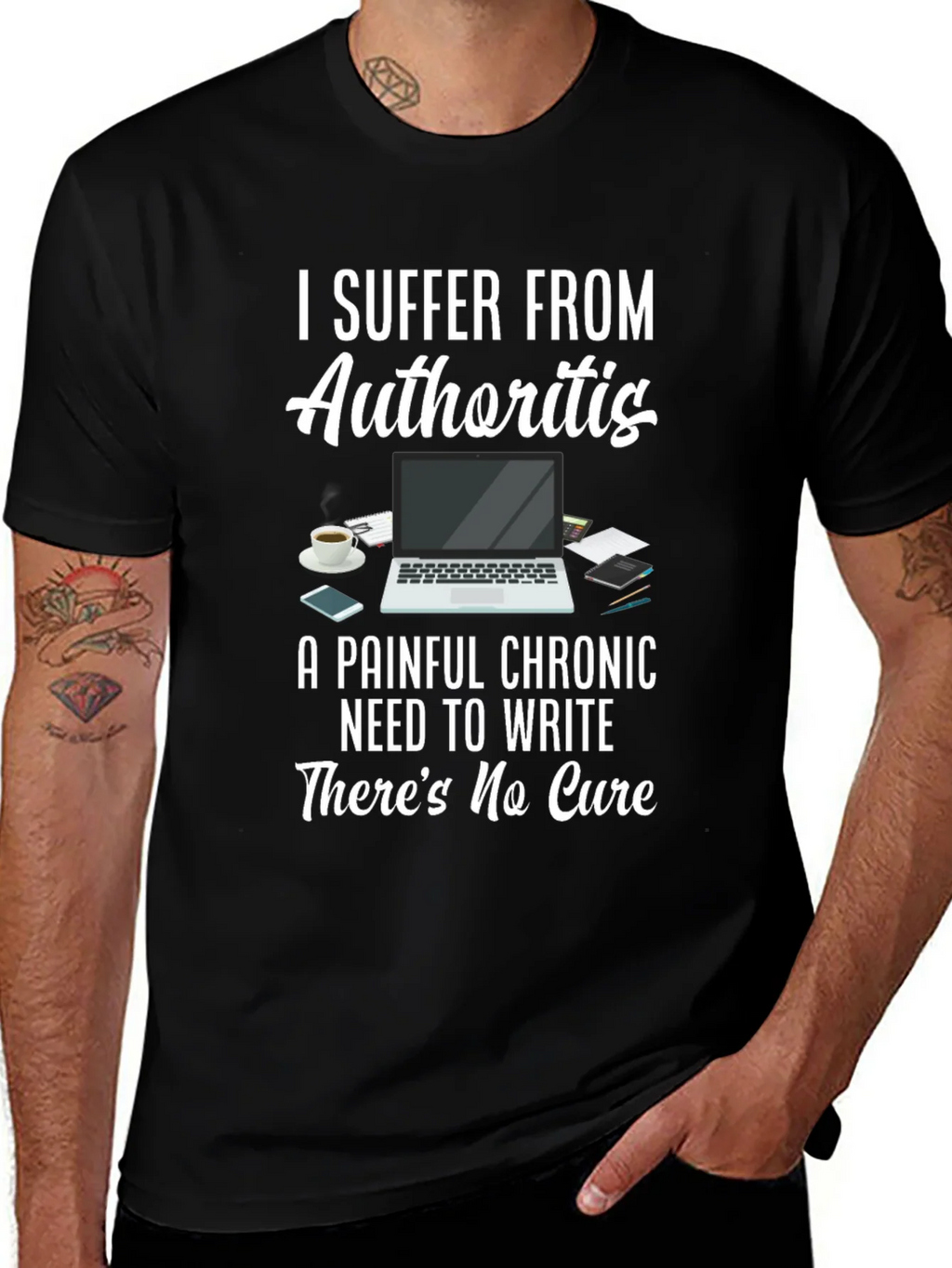 Authoritis T-Shirt: Painful Chronic Need to Write Tee product image 1
