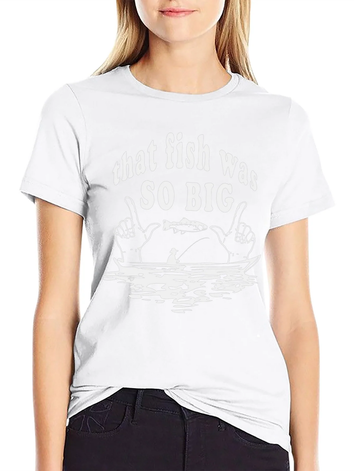 That Fish Was So Big Graphic T-Shirt product image 11