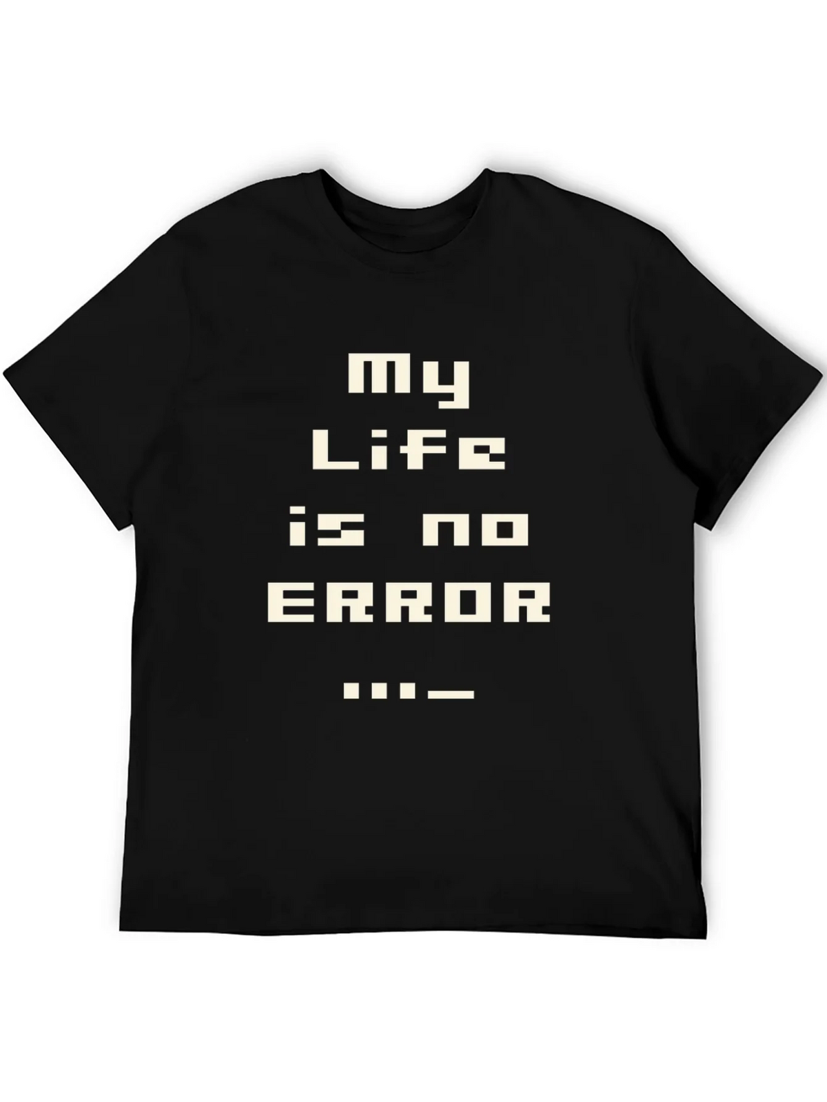 My Life is No Error Graphic T-Shirt - Gamer Style product image 8
