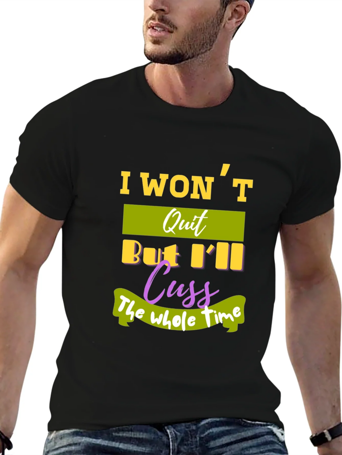 I Wont Quit T-Shirt - Funny Sarcastic Tee product image 9