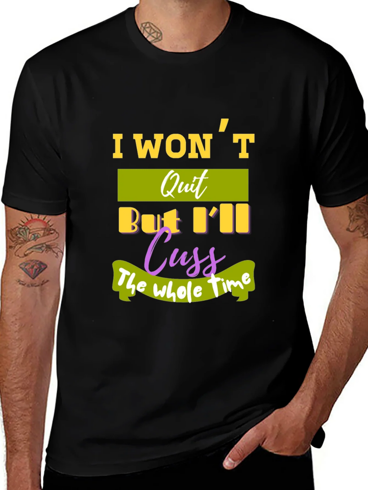 I Wont Quit T-Shirt - Funny Sarcastic Tee product image 1