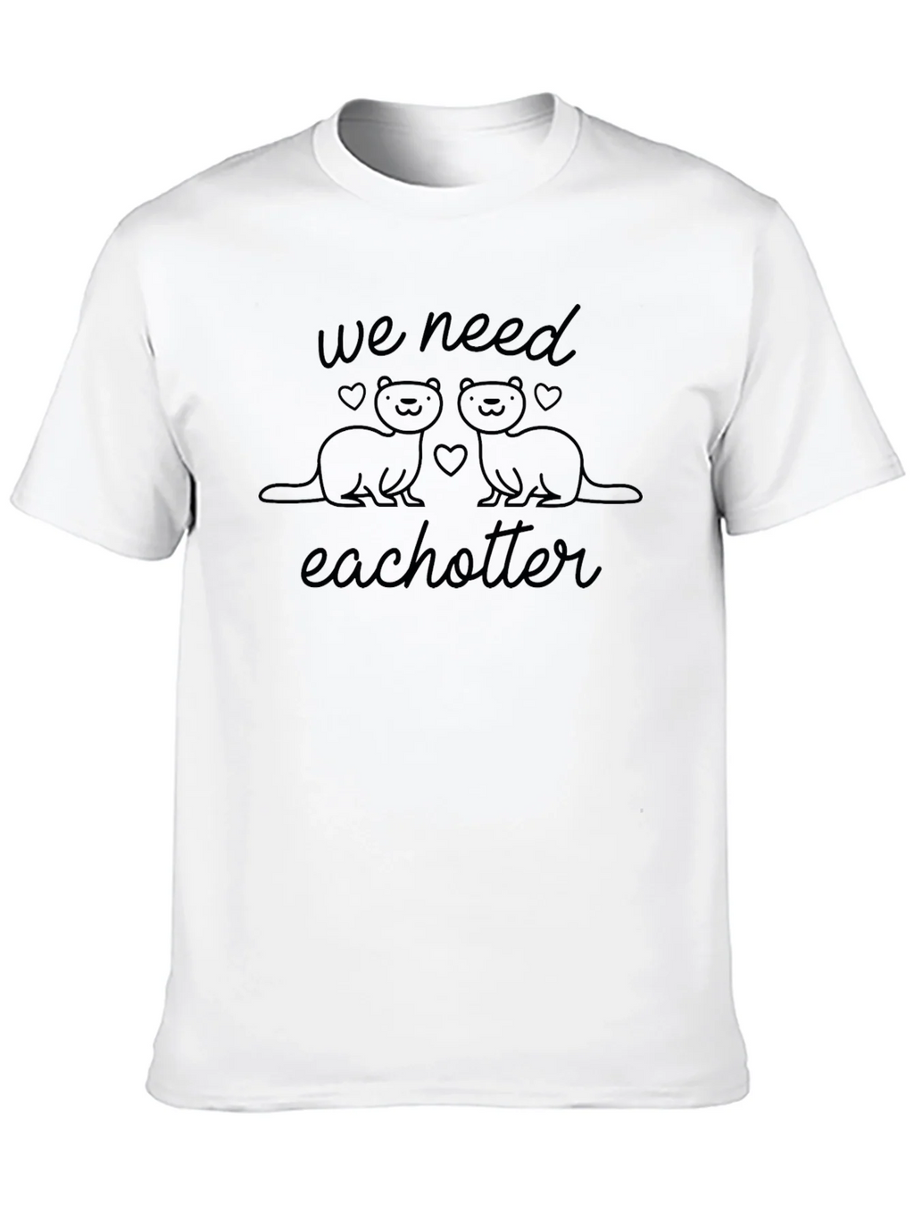 We Need Each Otter Black T-Shirt product image 6