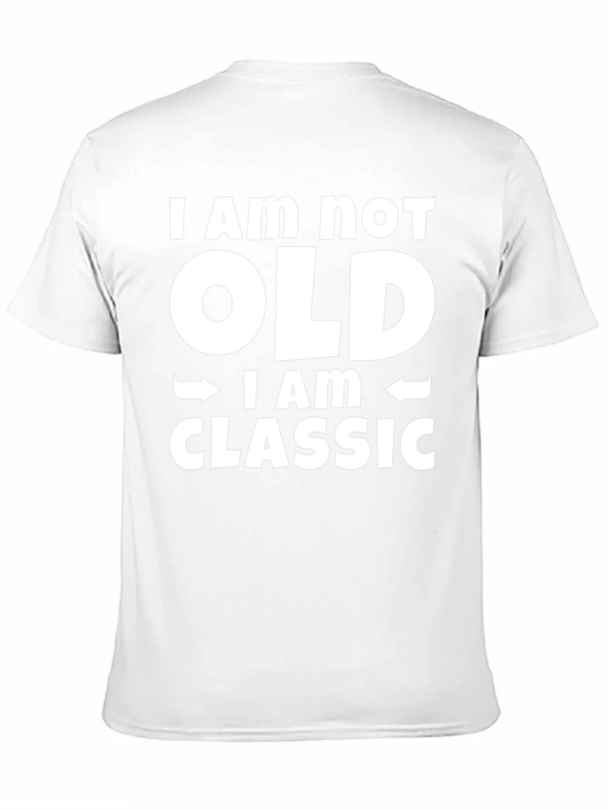 Funny I Am Not Old I Am Classic Graphic Tee product image 2