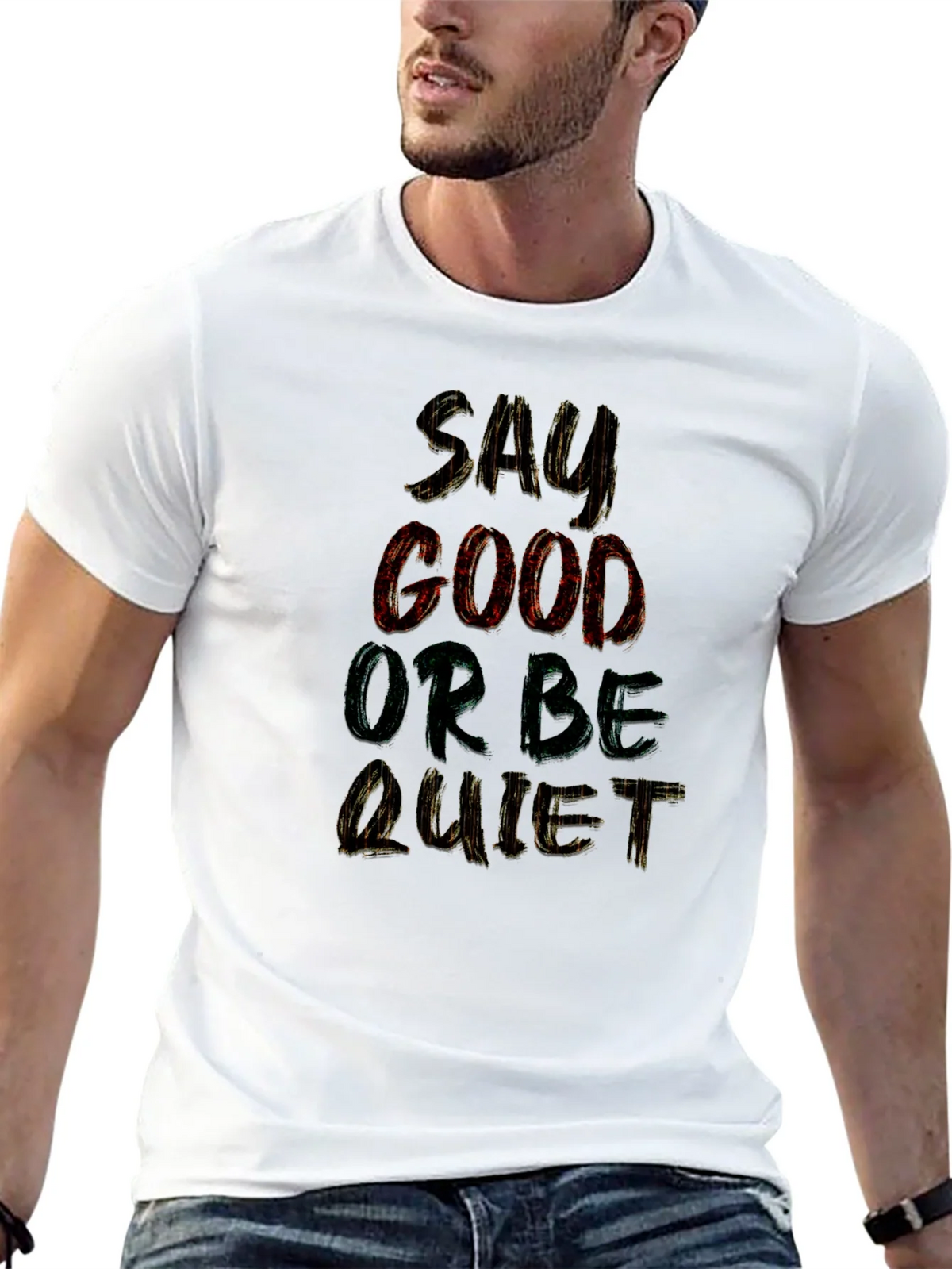 Say Good or Be Quiet Graphic T-Shirt product image 4