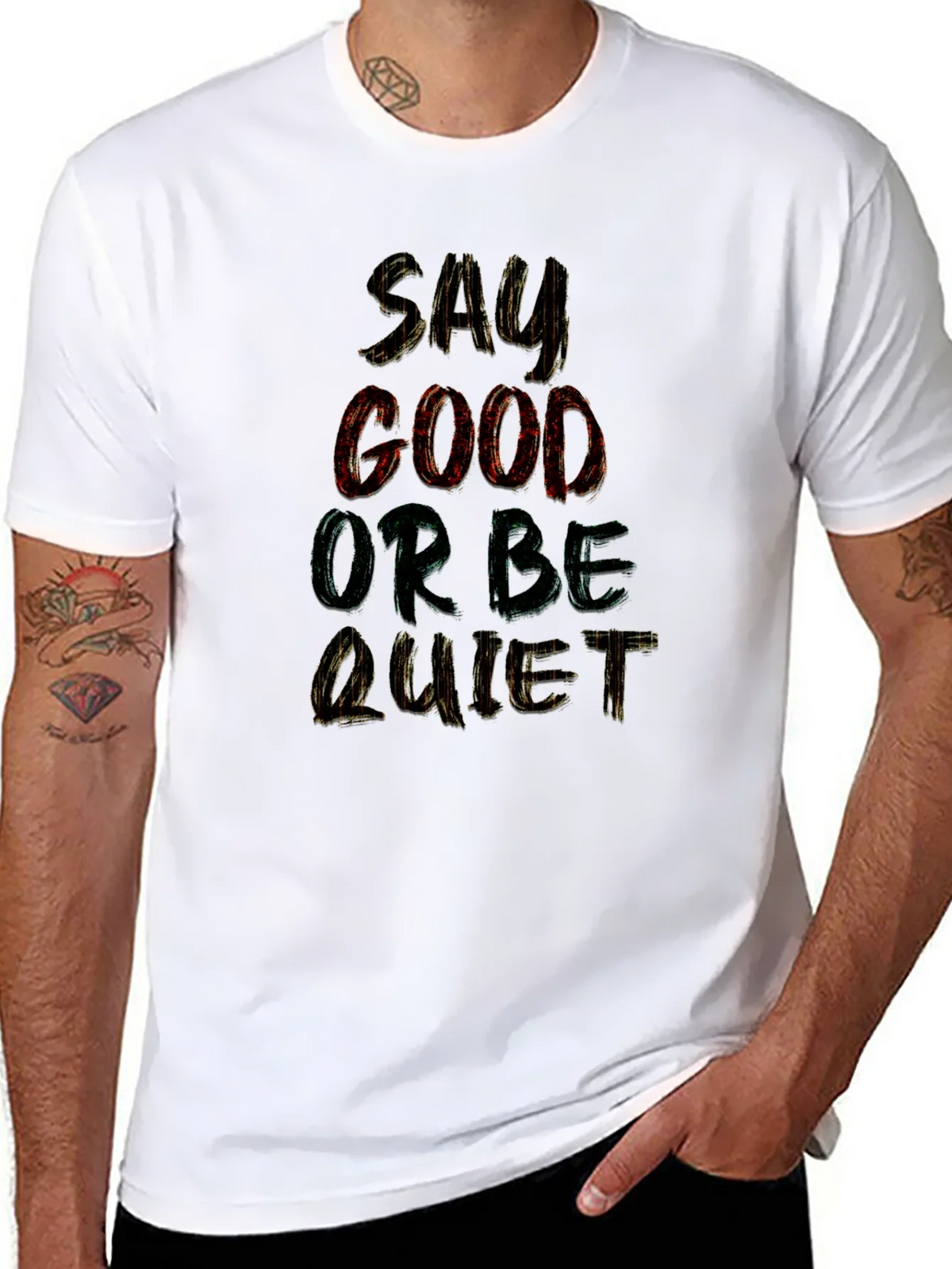 Say Good or Be Quiet Graphic T-Shirt product image 10
