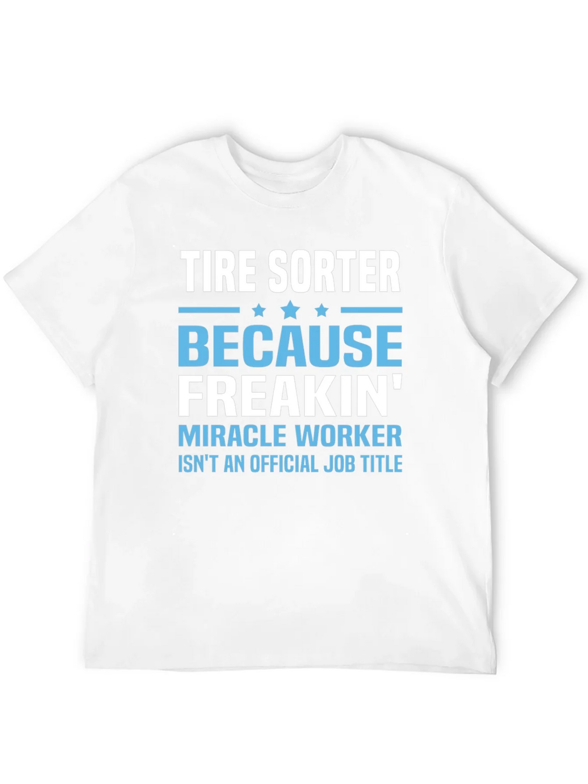 Tire Sorter Funny Job Title T-Shirt product image 3