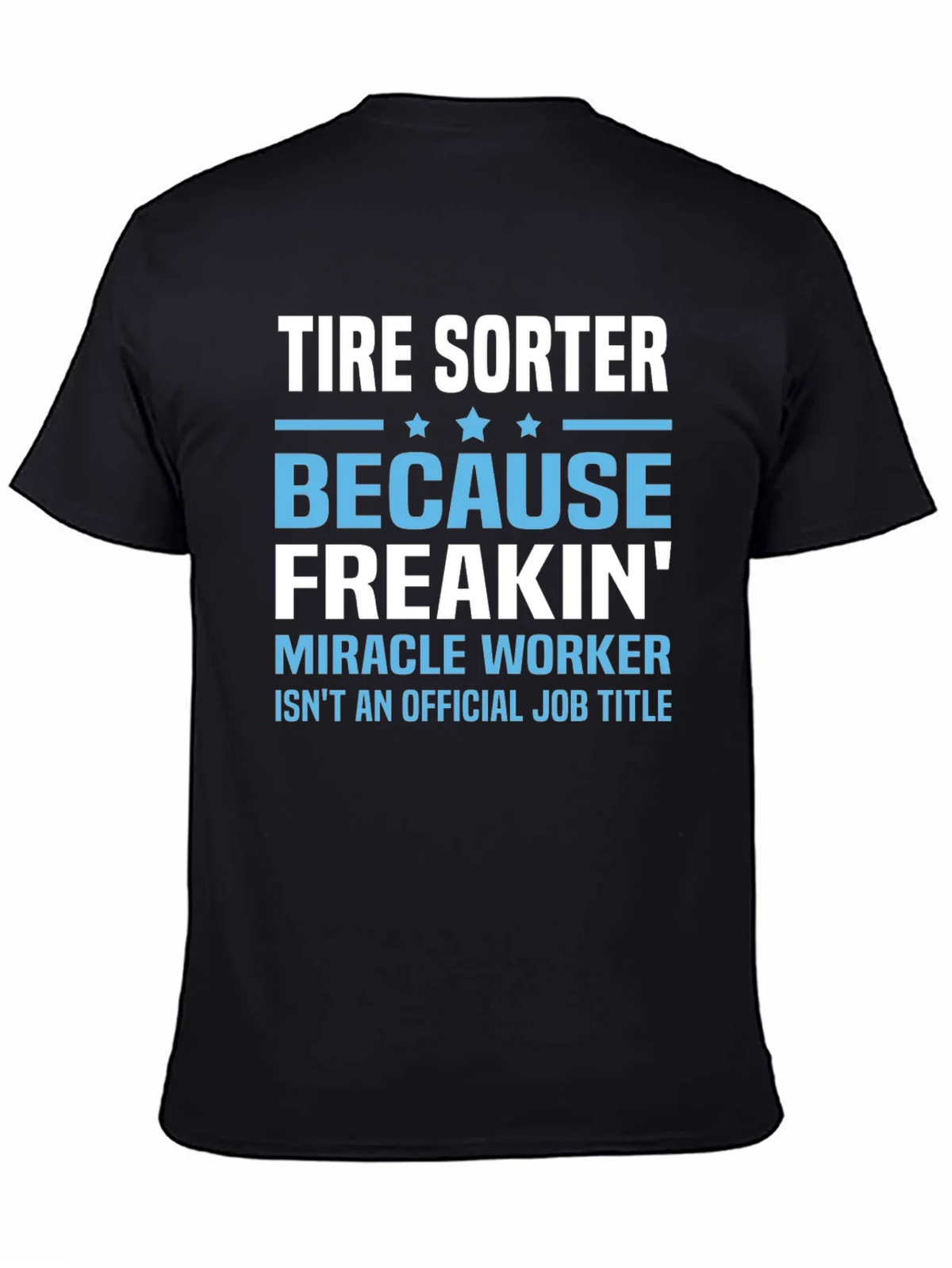 Tire Sorter Funny Job Title T-Shirt product image 7