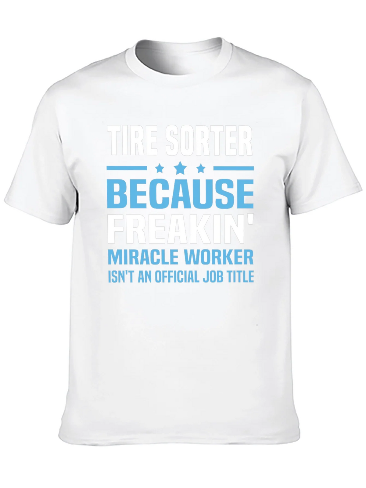 Tire Sorter Funny Job Title T-Shirt product image 12