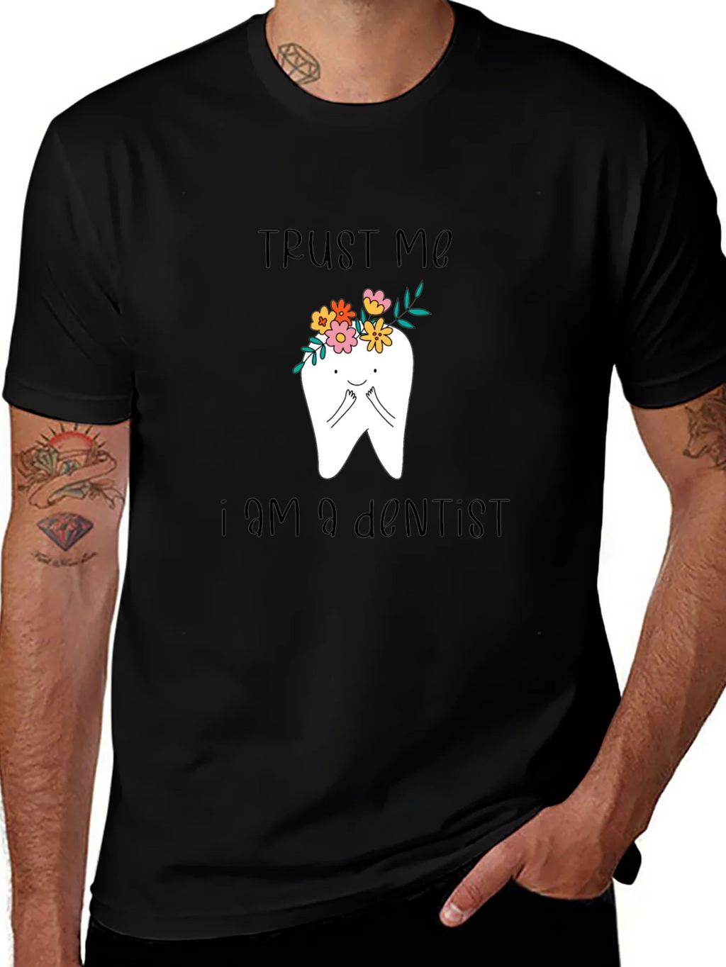 Trust Me Im A Dentist T-Shirt product image 1
