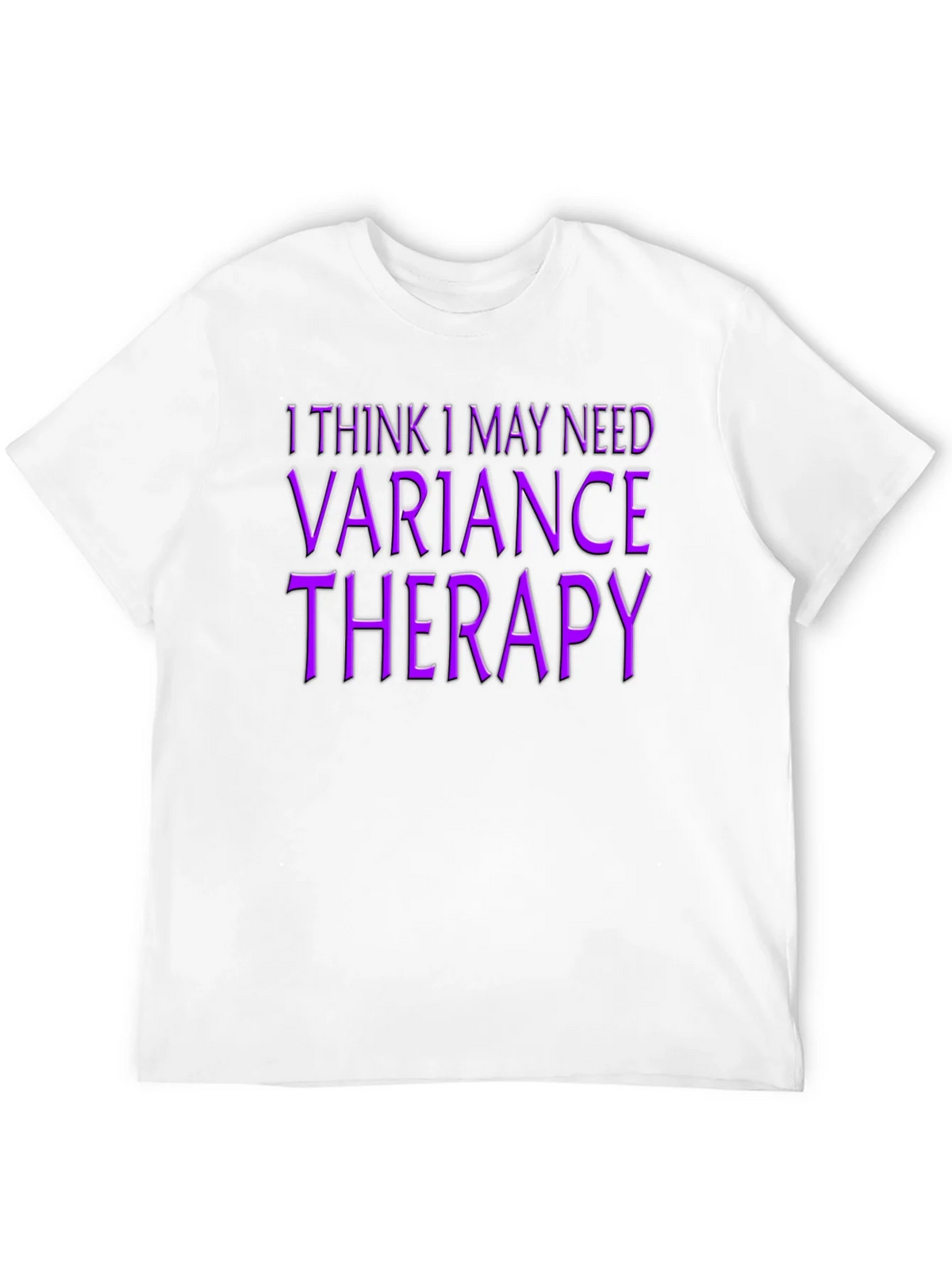 Variance Therapy T-Shirt - Black Novelty Tee product image 3